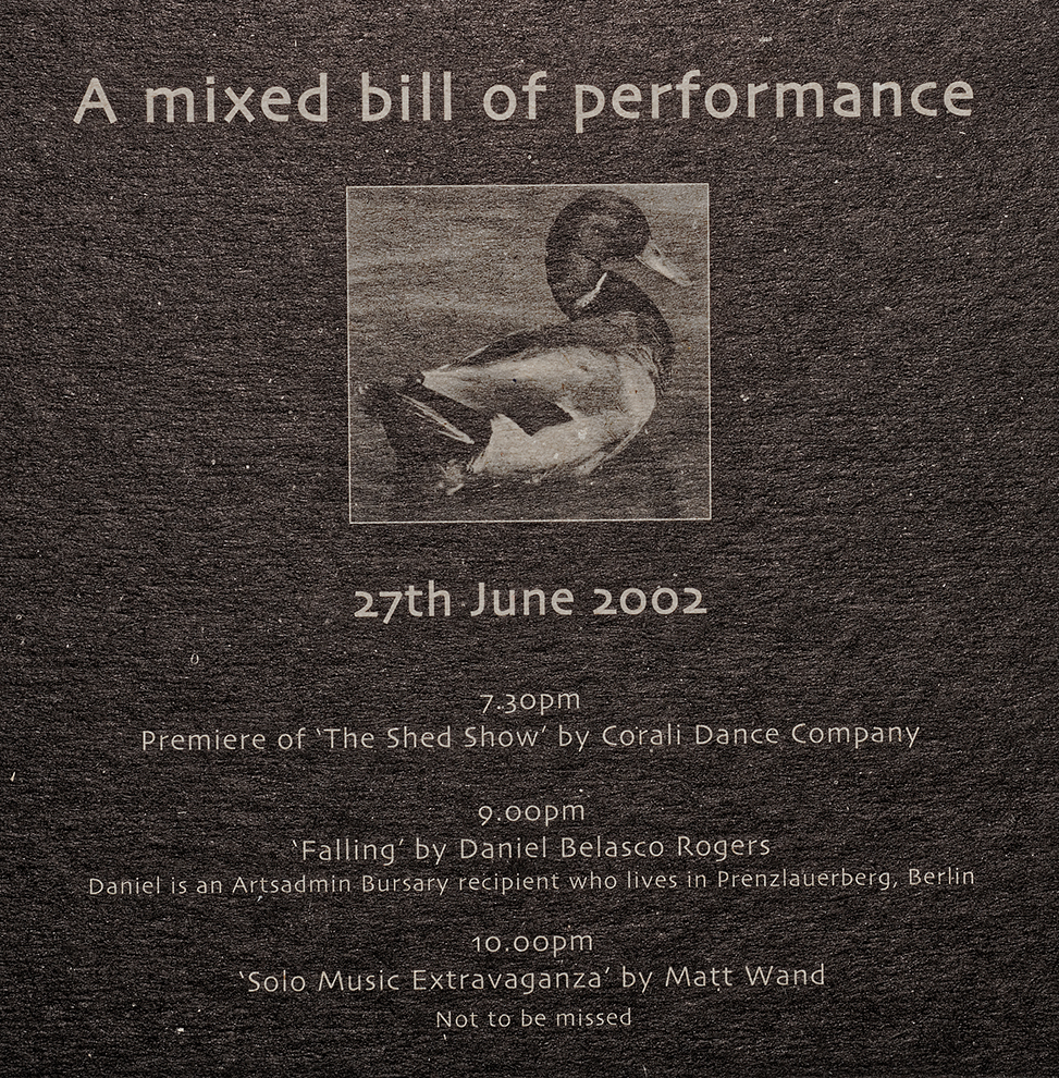 A postcard for A mixed bill of performance June 2002 that lists the Shed Show by Corali Dance Company alongside solo works by artists Daniel Belasco Roger and Matt Wand